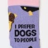I Prefer Dogs (Women) Socks - Image 2