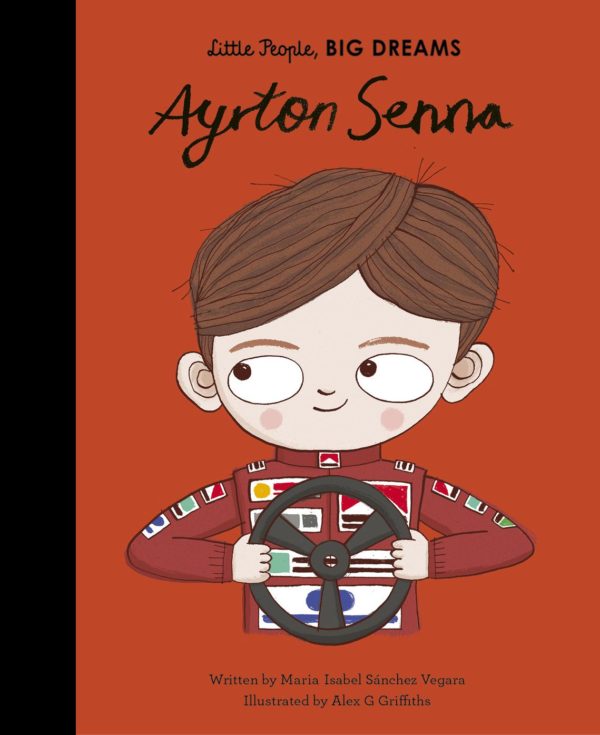 Little People Big Dreams: Aryton Senna