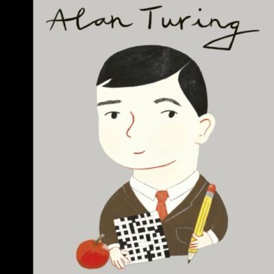 Little People Big Dreams Alan Turing