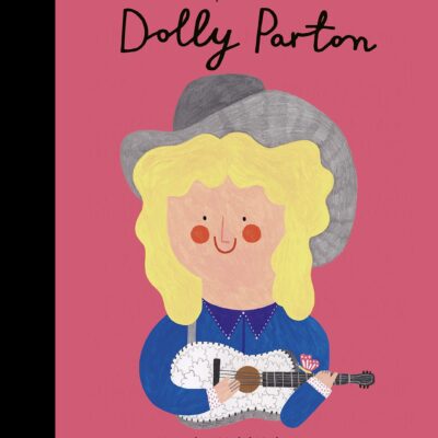 Little People Big Dreams: Dolly Parton