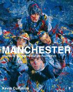 Manchester: Looking For The Light Through The Pouring Rain