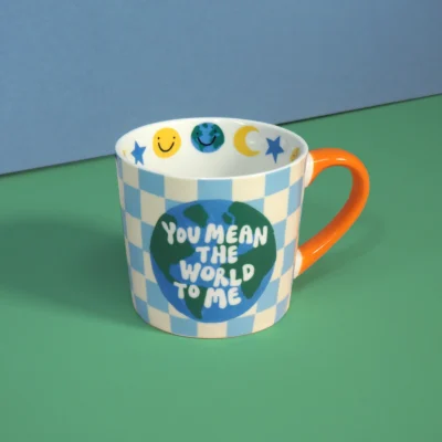 You Mean The World To Me Mug