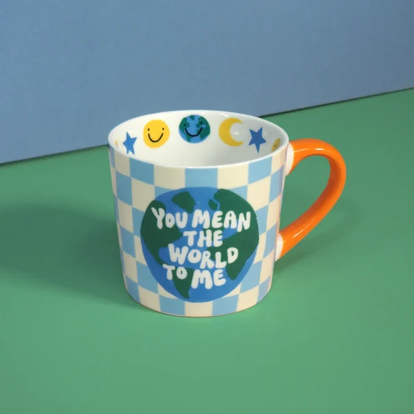 You Mean The World To Me Mug