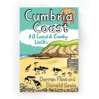 Cumbria Coast: 40 Coast & Country Walks