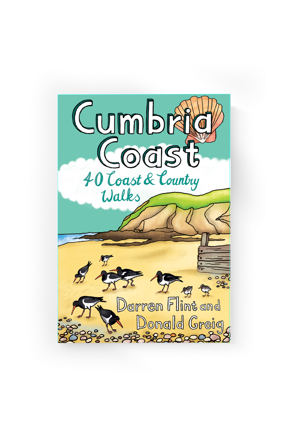 Cumbria Coast: 40 Coast & Country Walks