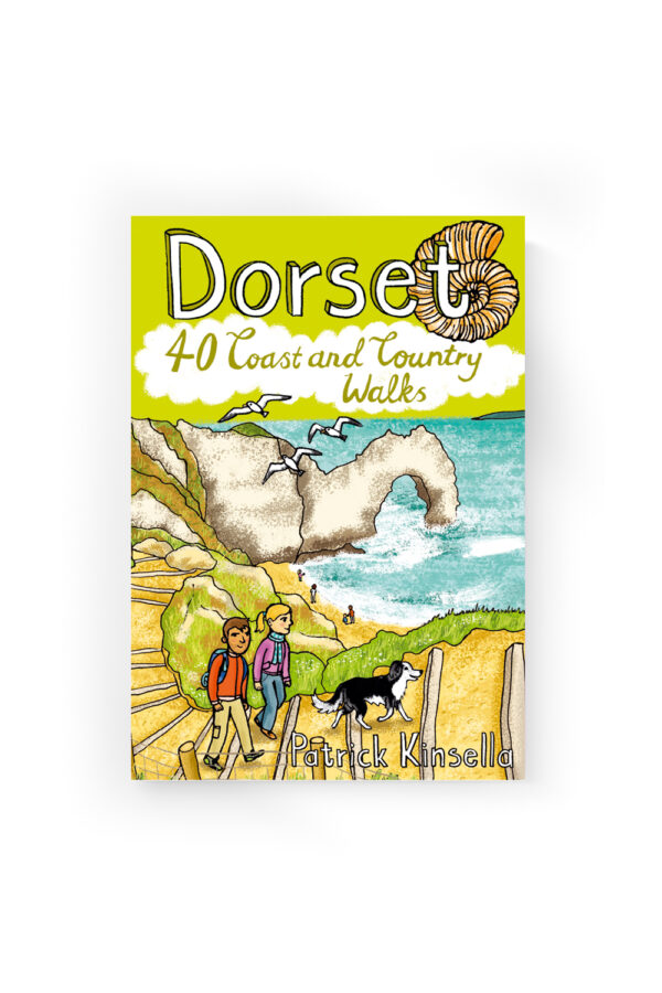 Dorset: 40 Coast & Country Walks