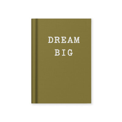 Dream Big A7 Notebook